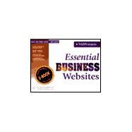 Essential Business Websites : Make the Web Work for You