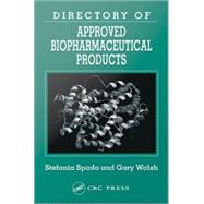 Directory of Approved Biopharmaceutical Products