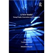 A New Youth?: Young People, Generations and Family Life