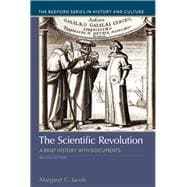 The Scientific Revolution A Brief History with Documents