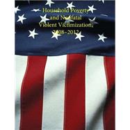 Household Poverty and Nonfatal Violent Victimization 2008-2012