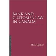 Bank and Customer Law in Canada 2/e