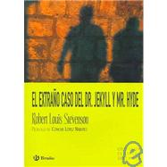El extrano caso del Dr. Jekyll Y Mr. Hyde / The Strange case of Dr. Jekyll and Mr. Hyde