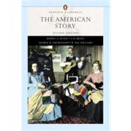 The American Story, Combined Volume (Penguin Academics Series)