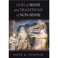 God of Sense and Traditions of Non-sense