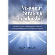 Visionary Strategic Leadership