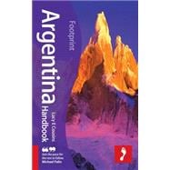 Argentina Handbook, 6th Travel Guide to Argentina