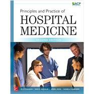 Principles and Practice of Hospital Medicine, Second Edition