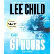 61 Hours A Jack Reacher Novel