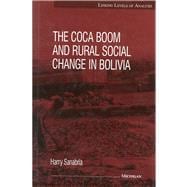 The Coca Boom and Rural Social Change in Bolivia