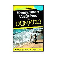 Honeymoon Vacations For Dummies®, 1st Edition
