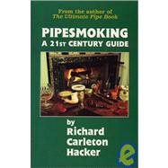 Pipesmoking-A 21st Century Guide