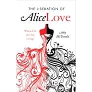 The Liberation of Alice Love