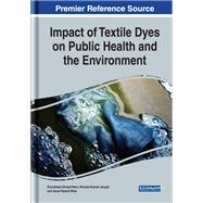 Impact of Textile Dyes on Public Health and the Environment
