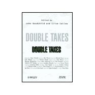 Double Takes