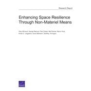 Enhancing Space Resilience Through Non-materiel Means