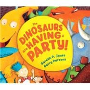 The Dinosaurs Are Having a Party!