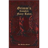 Grimm's Complete Fairy Tales