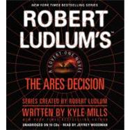 Robert Ludlum's the Ares Decision