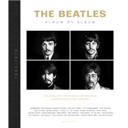 The Beatles - Album by Album