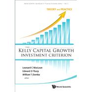 The Kelly Capital Growth Investment Criterion
