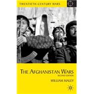 The Afghanistan Wars Second Edition
