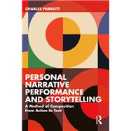 Personal Narrative Performance and Storytelling