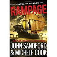 Rampage (The Singular Menace, 3)
