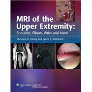 MRI of the Upper Extremity Shoulder, Elbow, Wrist and Hand