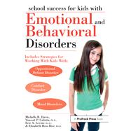 School Success for Kids With Emotional and Behavioral Disorders