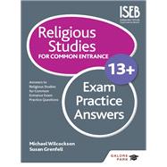 Religious Studies for Common Entrance 13  Exam Practice Answers