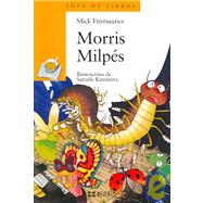 Morris Milpes / Morris MacMillipede: The Toast of Brussels Sprout