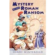Mystery of the Roman Ransom,9780152163136