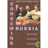 Consuming Russia