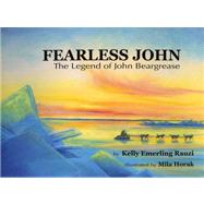 Fearless John : The Legend of John Beargrease