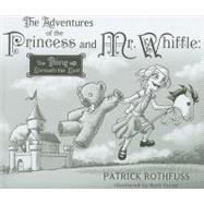 The Adventures of the Princess and Mr. Whiffle