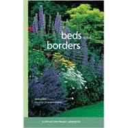 Beds and Borders : A Garden Project Workbook