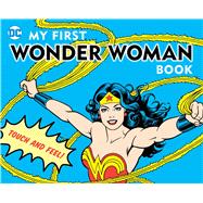 My First Wonder Woman Book Touch and Feel