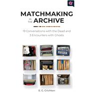Matchmaking in the Archive book cover, ISBN 9781978823136