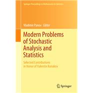 Modern Problems of Stochastic Analysis and Statistics