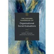 The Oxford Handbook of Organisational Social Evaluations