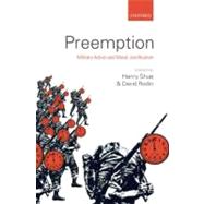 Preemption Military Action and Moral Justification