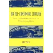An All-Consuming Century