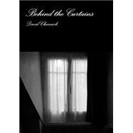 Behind the Curtains