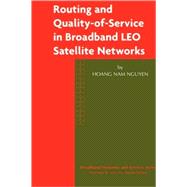 Routing and Quality-Of-Service in Broadband Leo Satellite Networks