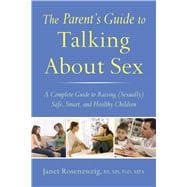 The Parent's Guide to Talking About Sex
