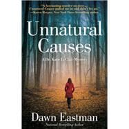 Unnatural Causes A Dr. Katie LeClair Mystery