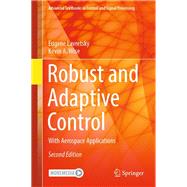 Robust and Adaptive Control