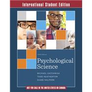 Psychological Science 5e International Student Edition