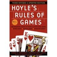 Hoyle's Rules of Games : Descriptions of Indoor Games of Skill and Chance, with Advice on Skillful Play Based on the Foundations Laid down by Edmond Hoyle